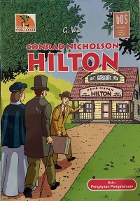 Biografi Orang Sukses Conrad Nicholson Hilton