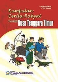 Kumpulan Cerita Rakyat Provinsi Nusa Tenggara Timur