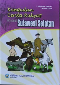 Kumpulan Cerita Rakyat Provinsi Sulawesi Selatan