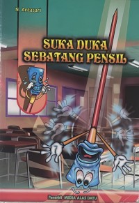 Suka Duka Sebatang Pensil